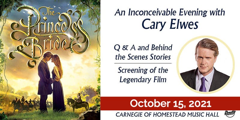 Steve Cuden to Moderate “The Princess Bride: An Inconceivable Evening with Cary Elwes”